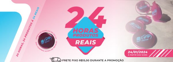 24 horas 24 produtos R$24,00